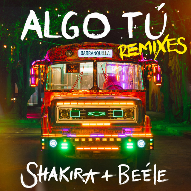 ALGO TÚ (Remixes)